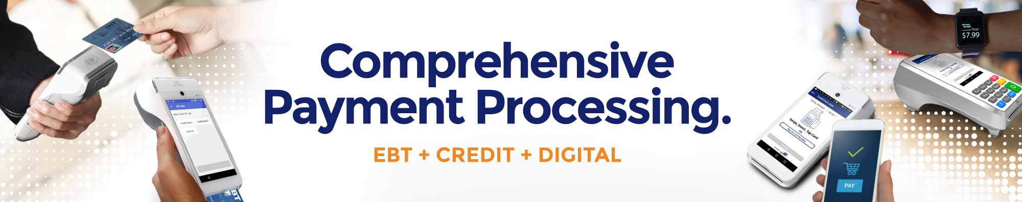 Comprehensive Payment Processing | goEBT - EBT, Credit/Debit Processor